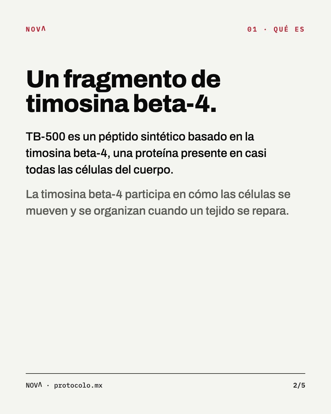 Qué es: un fragmento de timosina beta-4. TB-500 es un péptido sintético basado en la timosina beta-4, una proteína presente en casi todas las células, que participa en cómo las células se mueven y se organizan cuando un tejido se repara.